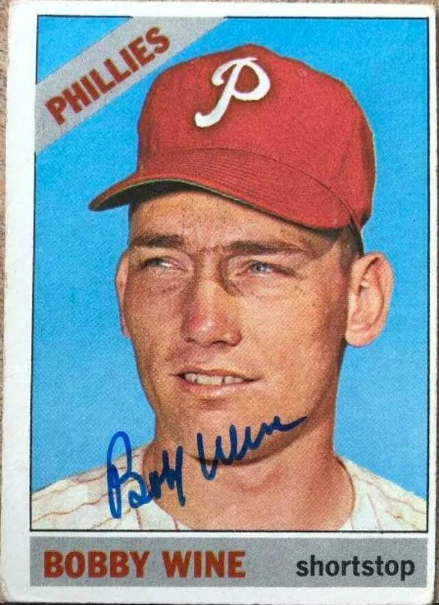 Bobby Wine Signed 1966 Topps Baseball Card - Philadelphia Phillies