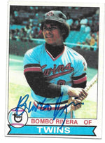 Bombo Rivera Signed 1979 Topps Baseball Card - Minnesota Twins