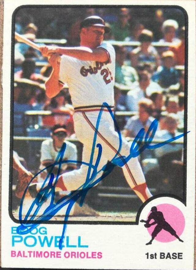 Boog Powell Signed 1973 Topps Baseball Card - Baltimore Orioles - PastPros