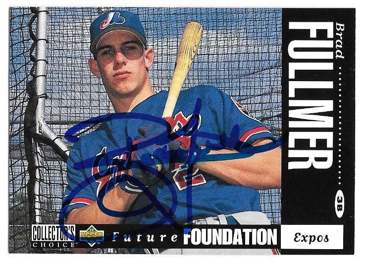 Brad Fullmer Signed 1994 Collector's Choice Baseball Card - Montreal Expos - PastPros