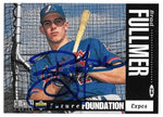 Brad Fullmer Signed 1994 Collector's Choice Baseball Card - Montreal Expos