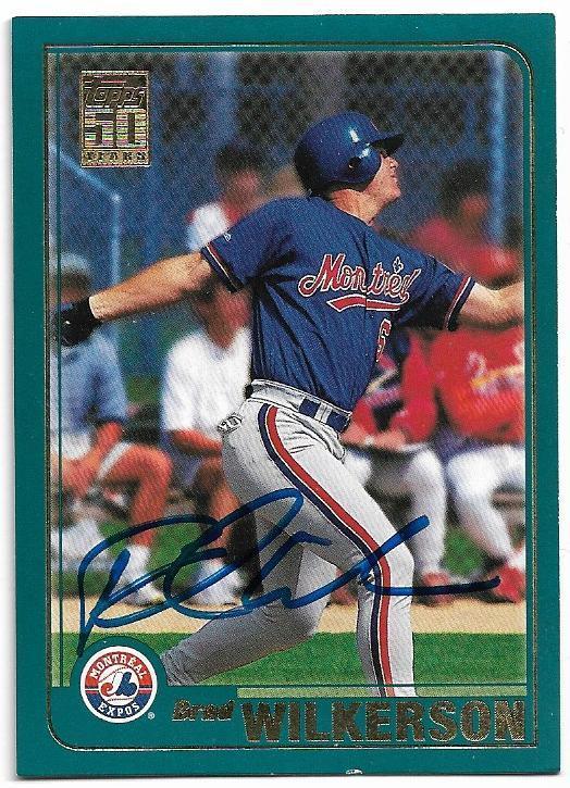 Brad Wilkerson Signed 2001 Topps Baseball Card - Montreal Expos - PastPros