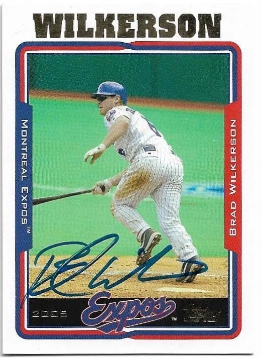 Brad Wilkerson Signed 2005 Topps Baseball Card - Montreal Expos