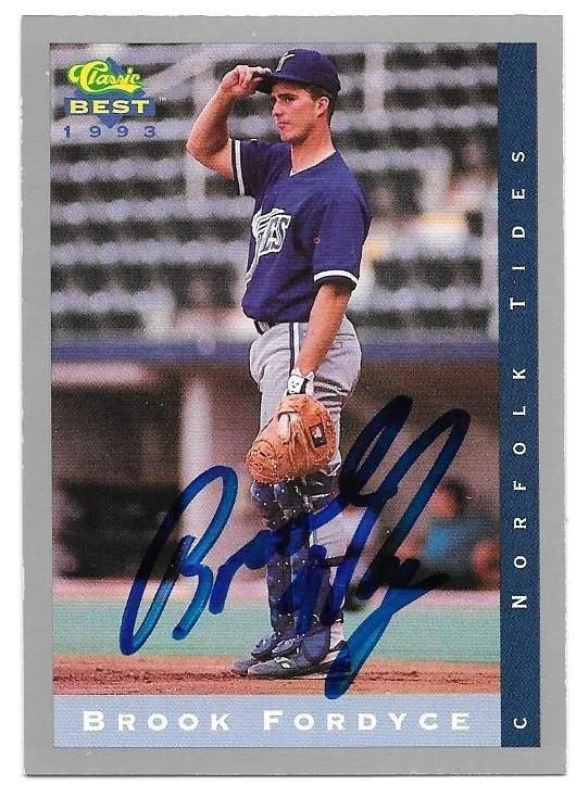 Brook Fordyce Signed 1993 Classic Best Baseball Card