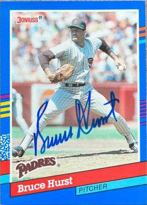 Bruce Hurst Signed 1991 Donruss Baseball Card - San Diego Padres - PastPros