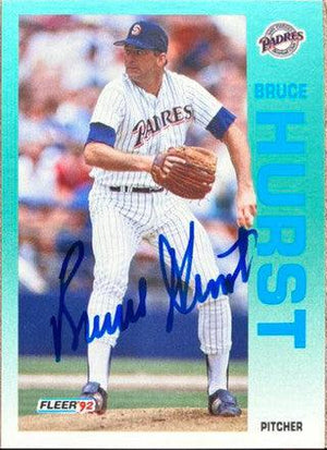 Bruce Hurst Signed 1992 Fleer Baseball Card - San Diego Padres - PastPros