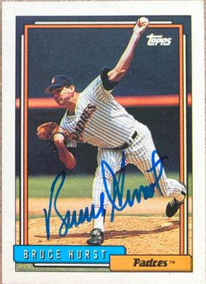 Bruce Hurst Signed 1992 Topps Baseball Card - San Diego Padres - PastPros