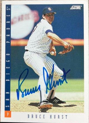 Bruce Hurst Signed 1993 Score Baseball Card - San Diego Padres - PastPros
