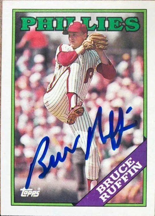 Bruce Ruffin Signed 1988 Topps Baseball Card - Philadelphia Phillies