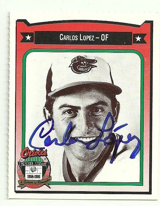 Carlos Lopez Signed 1991 Crown Baseball Card - Baltimore Orioles