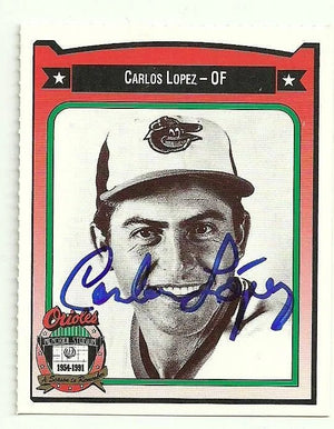 Carlos Lopez Signed 1991 Crown Baseball Card - Baltimore Orioles