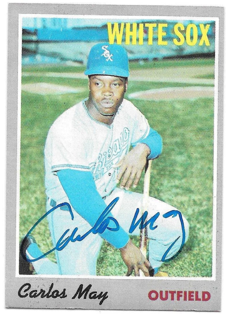 Carlos May Signed 1970 Topps Baseball Card - Chicago White Sox