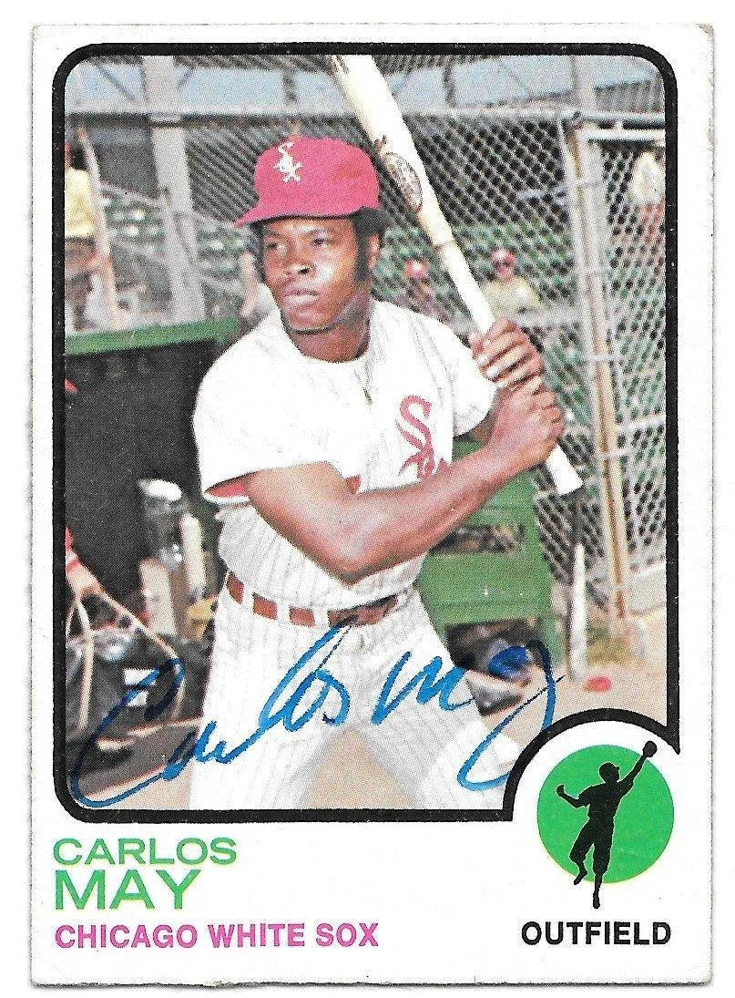 Carlos May Signed 1973 Topps Baseball Card - Chicago White Sox