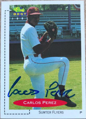 Carlos Perez Signed 1991 Classic Best Baseball Card - PastPros