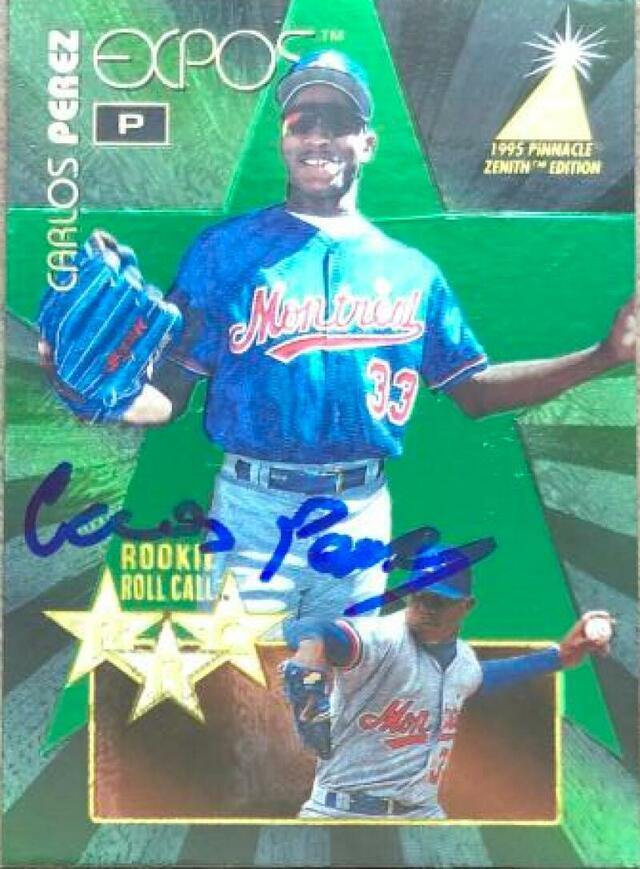 Carlos Perez Signed 1995 Pinnacle Zenith Rookie Roll Call Baseball Card - Montreal Expos - PastPros
