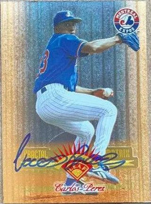 Carlos Perez Signed 1997 Leaf Fractal Matrix Baseball Card - Montreal Expos