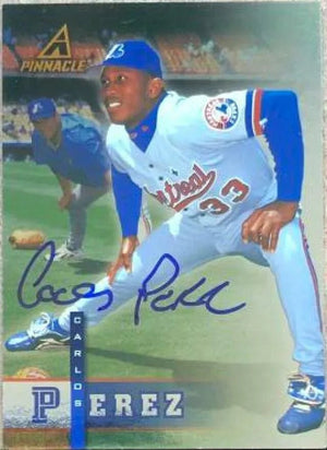 Carlos Perez Signed 1998 Pinnacle Plus Baseball Card - Montreal Expos