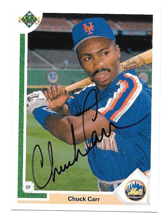 Chuck Carr Signed 1991 Upper Deck Baseball Card - New York Mets - PastPros