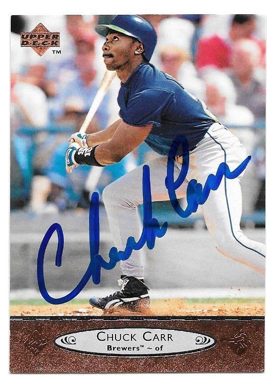 Chuck Carr Signed 1996 Upper Deck Baseball Card - Milwaukee Brewers - PastPros