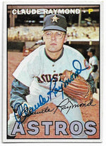Claude Raymond Signed 1967 Topps Baseball Card - Houston Astros - PastPros