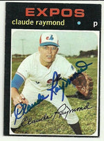 Claude Raymond Signed 1971 Topps Baseball Card - Montreal Expos