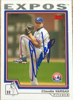 Claudio Vargas Signed 2004 Topps Baseball Card - Montreal Expos - PastPros