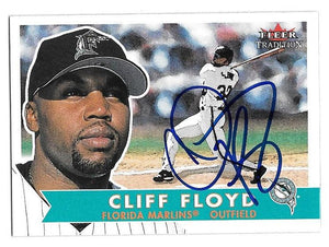 Cliff Floyd Signed 2001 Fleer Tradition Baseball Card - Florida Marlins - PastPros