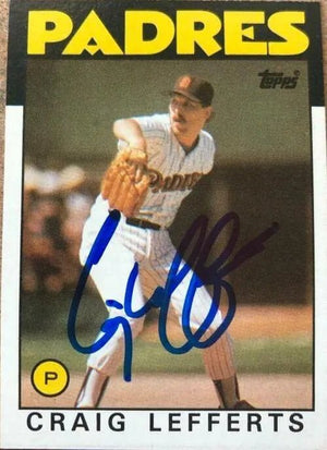 Craig Lefferts Signed 1986 Topps Baseball Card - San Diego Padres