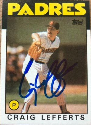 Craig Lefferts Signed 1986 Topps Baseball Card - San Diego Padres - PastPros