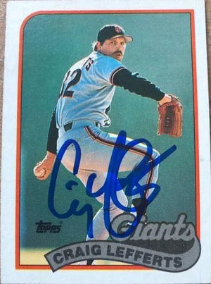 Craig Lefferts Signed 1989 Topps Baseball Card - San Francisco Giants