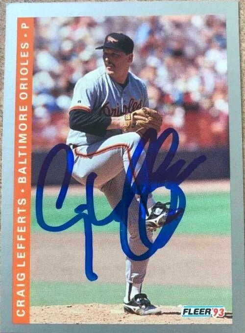 Craig Lefferts Signed 1993 Fleer Baseball Card - Baltimore Orioles