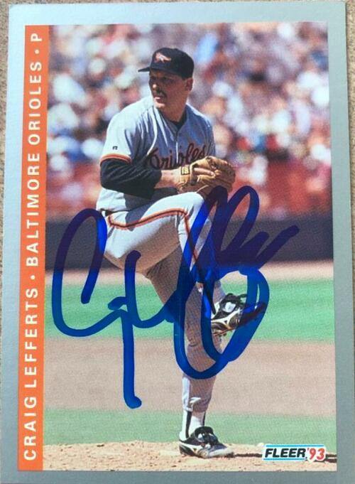 Craig Lefferts Signed 1993 Fleer Baseball Card - Baltimore Orioles - PastPros
