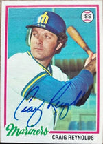 Craig Reynolds Signed 1978 Topps Baseball Card - Seattle Mariners