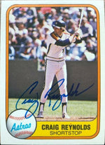 Craig Reynolds Signed 1981 Fleer Baseball Card - Houston Astros - PastPros