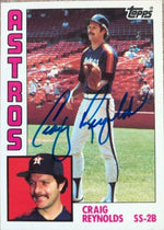 Craig Reynolds Signed 1984 Topps Tiffany Baseball Card - Houston Astros