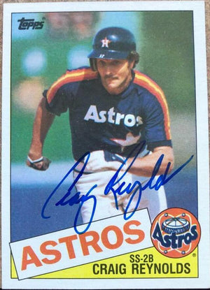 Craig Reynolds Signed 1985 Topps Baseball Card - Houston Astros - PastPros