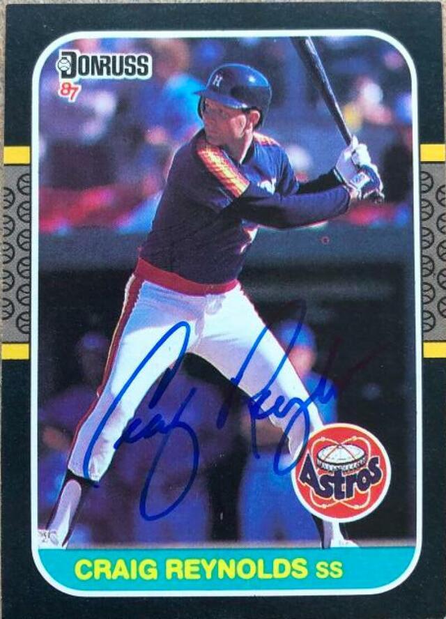 Craig Reynolds Signed 1987 Donruss Baseball Card - Houston Astros - PastPros