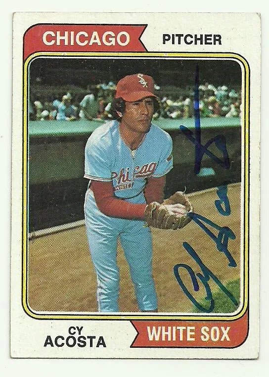 Cy Acosta Signed 1974 Topps Baseball Card - Chicago White Sox