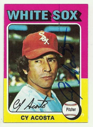 Cy Acosta Signed 1975 Topps Baseball Card - Chicago White Sox