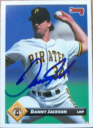 Danny Jackson Signed 1993 Donruss Baseball Card - Pittsburgh Pirates