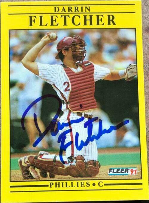 Darrin Fletcher Signed 1991 Fleer Baseball Card - Philadelphia Phillies - PastPros