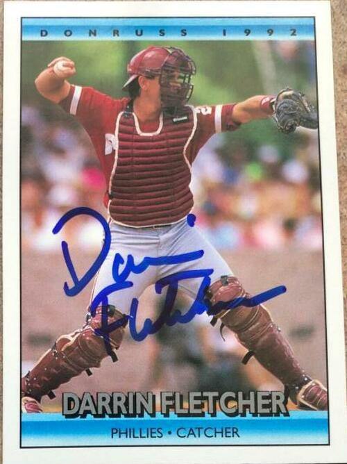 Darrin Fletcher Signed 1992 Donruss  Baseball Card - Philadelphia Phillies - PastPros