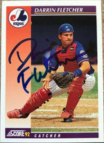 Darrin Fletcher Signed 1992 Score Baseball Card - Montreal Expos - PastPros