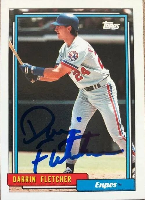 Darrin Fletcher Signed 1992 Topps Baseball Card - Montreal Expos