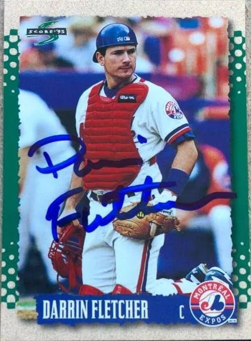 Darrin Fletcher Signed 1995 Score Baseball Card - Montreal Expos