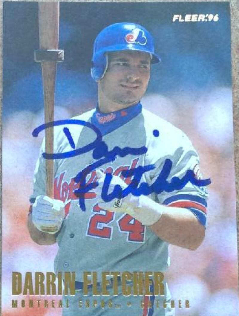 Darrin Fletcher Signed 1996 Fleer Baseball Card - Montreal Expos - PastPros