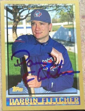 Darrin Fletcher Signed 1998 Topps Baseball Card - Toronto Blue Jays