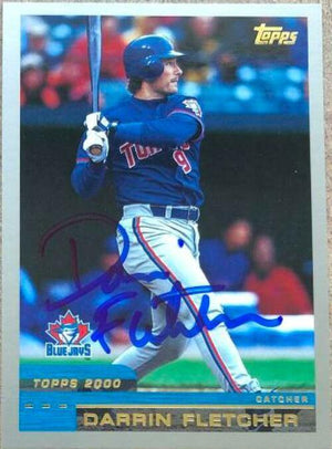 Darrin Fletcher Signed 2000 Topps Baseball Card - Toronto Blue Jays - PastPros