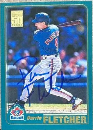 Darrin Fletcher Signed 2001 Topps Baseball Card - Toronto Blue Jays