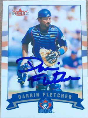Darrin Fletcher Signed 2002 Fleer Baseball Card - Toronto Blue Jays - PastPros